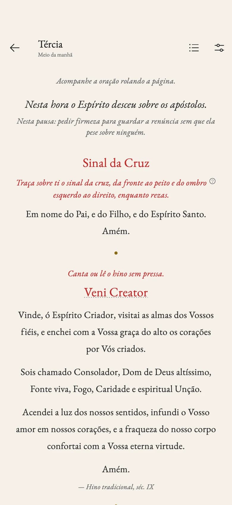 A pausa de Tércia no app: a rubrica breve, o Sinal da Cruz e o hino Veni Creator, em vermelho e preto como nos livros de oração