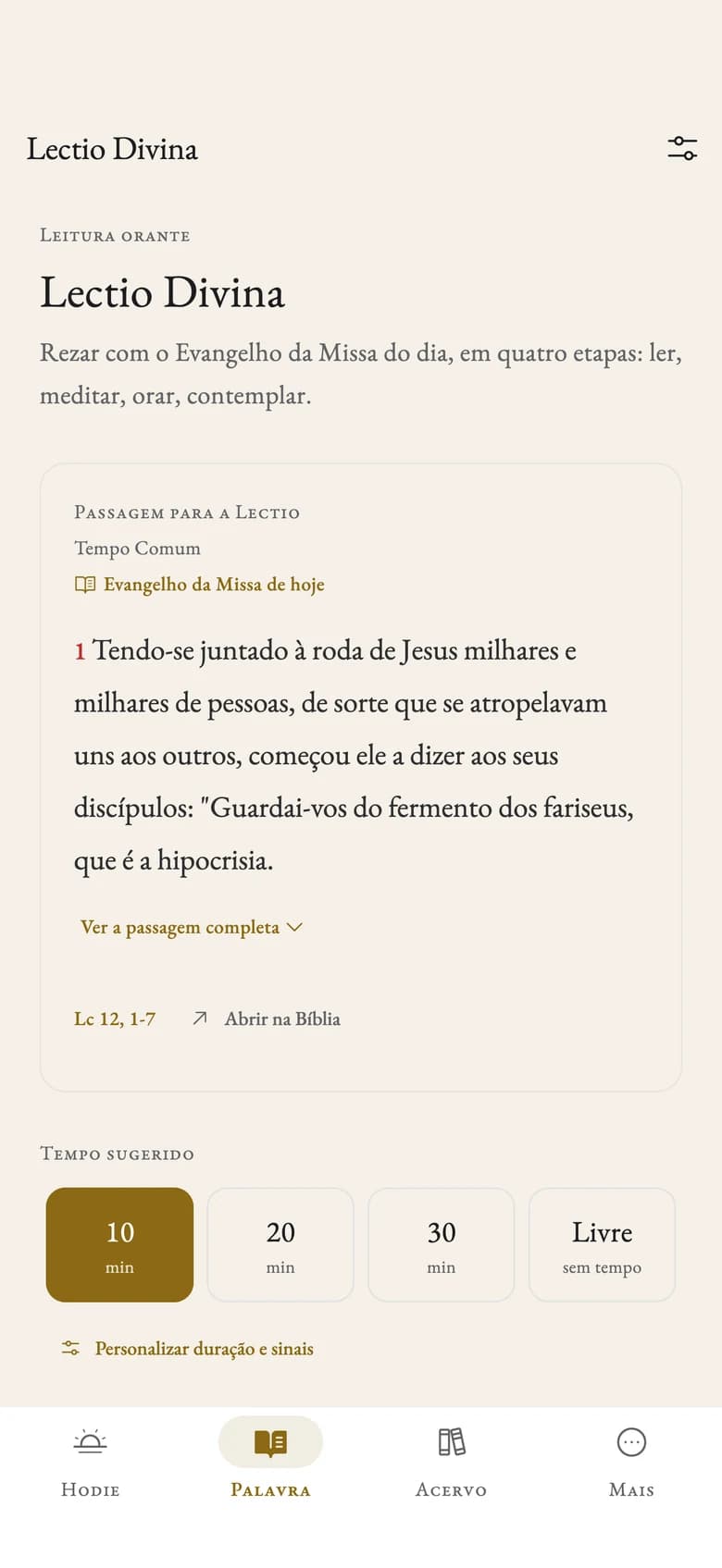 A Lectio Divina no app: o Evangelho do dia (Lc 12,1-7) e a escolha do tempo, dez, vinte, trinta minutos ou livre